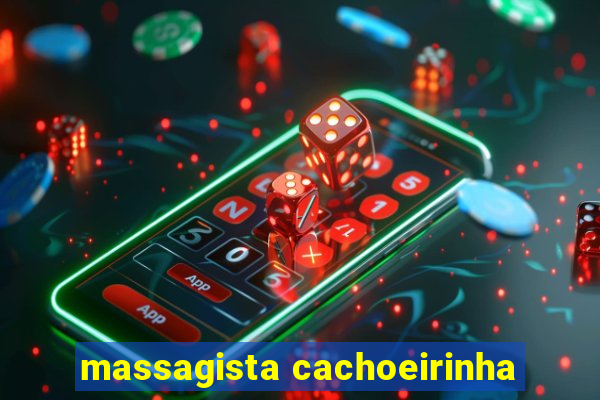 massagista cachoeirinha